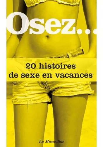 Wagen Sie.. 20 Sexgeschichten im Urlaub