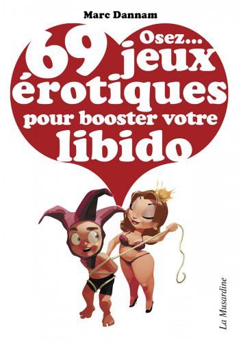 Durf...69 erotische spellen om uw libido op te boosten